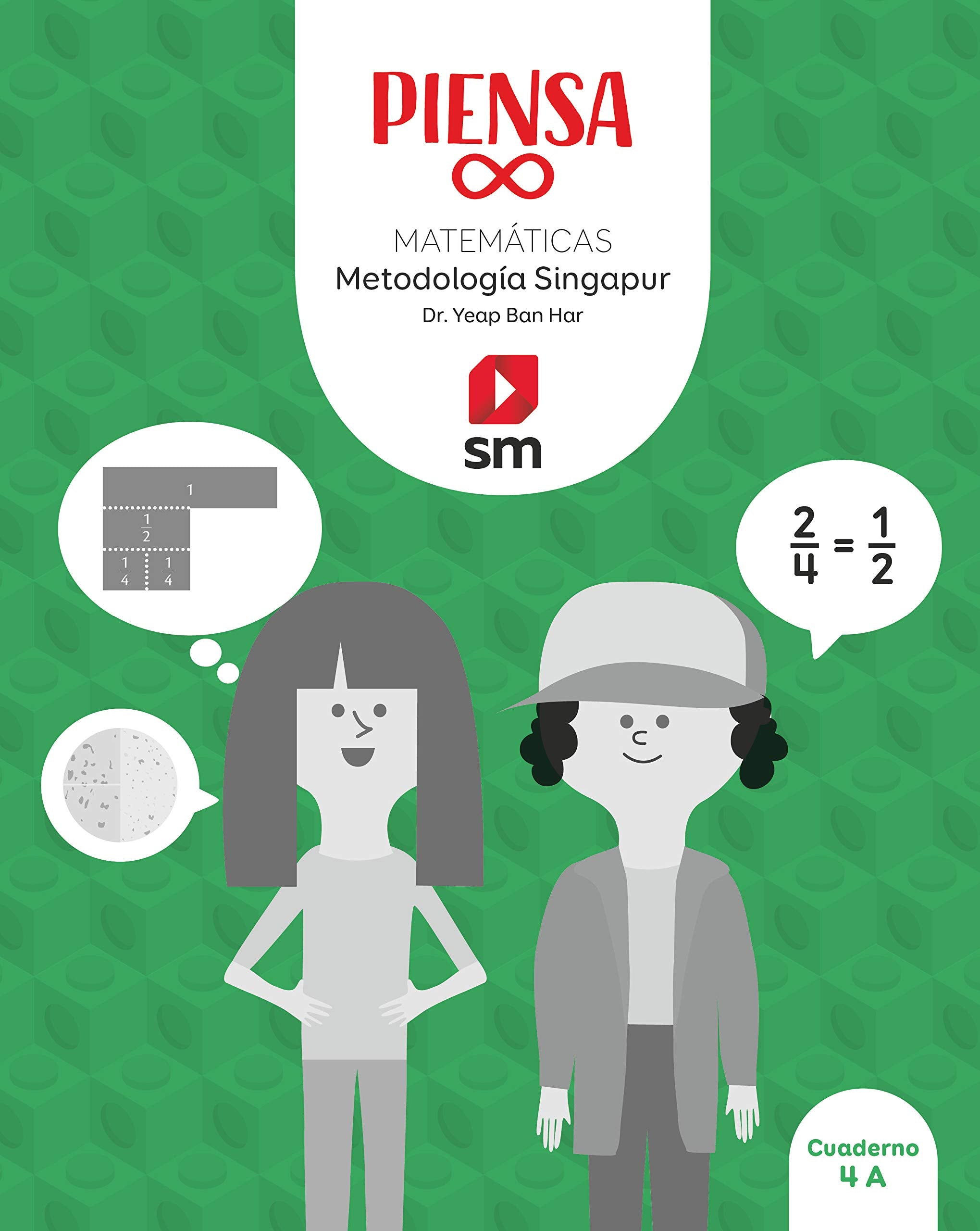 Piensa infinito. Matemáticas. Metodología Singapur. 4 Primaria book