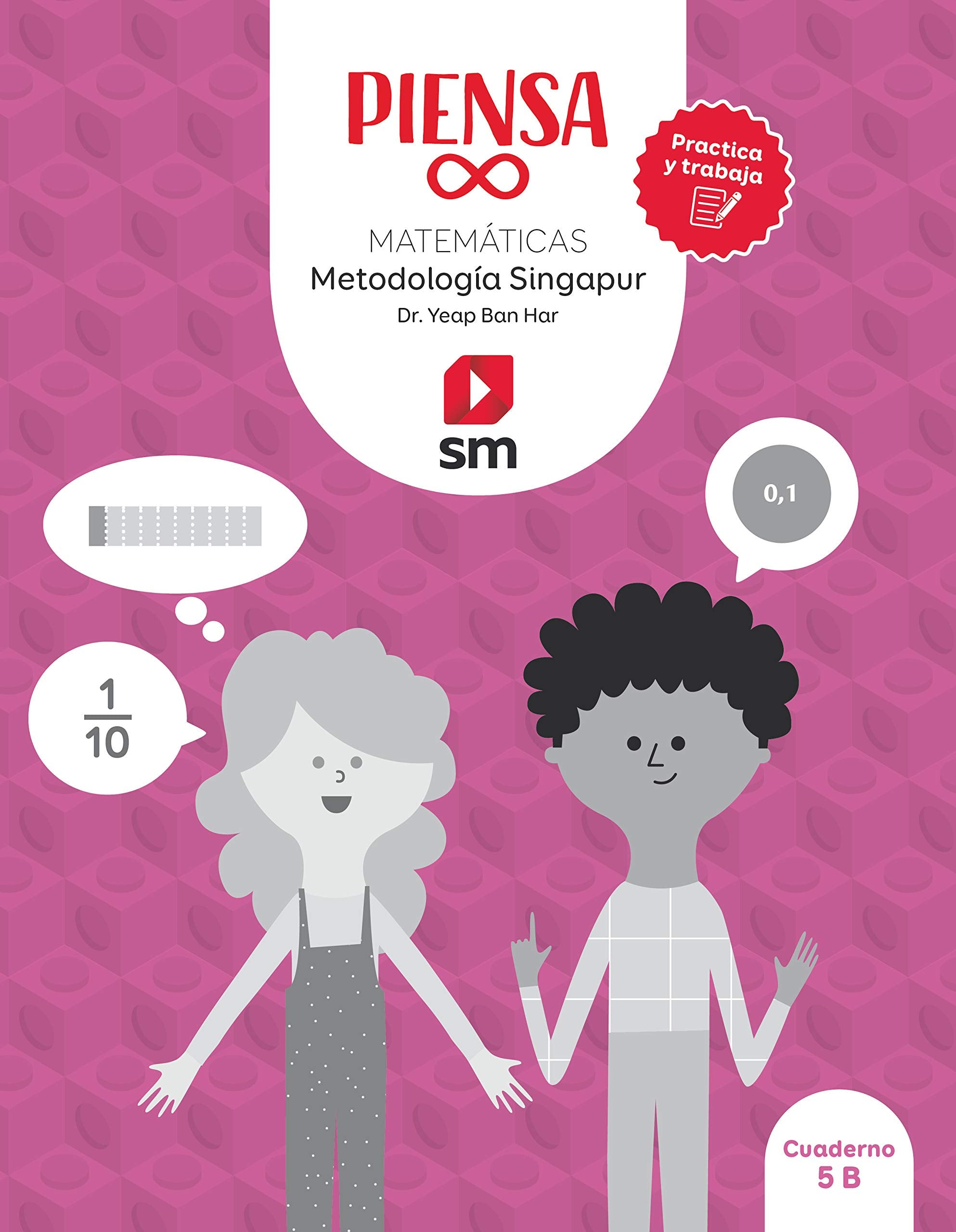 Cuaderno. Piensa infinito. Matemáticas. Metodología Singapur. Practica y trabaja. 5 Primaria Non-fiction