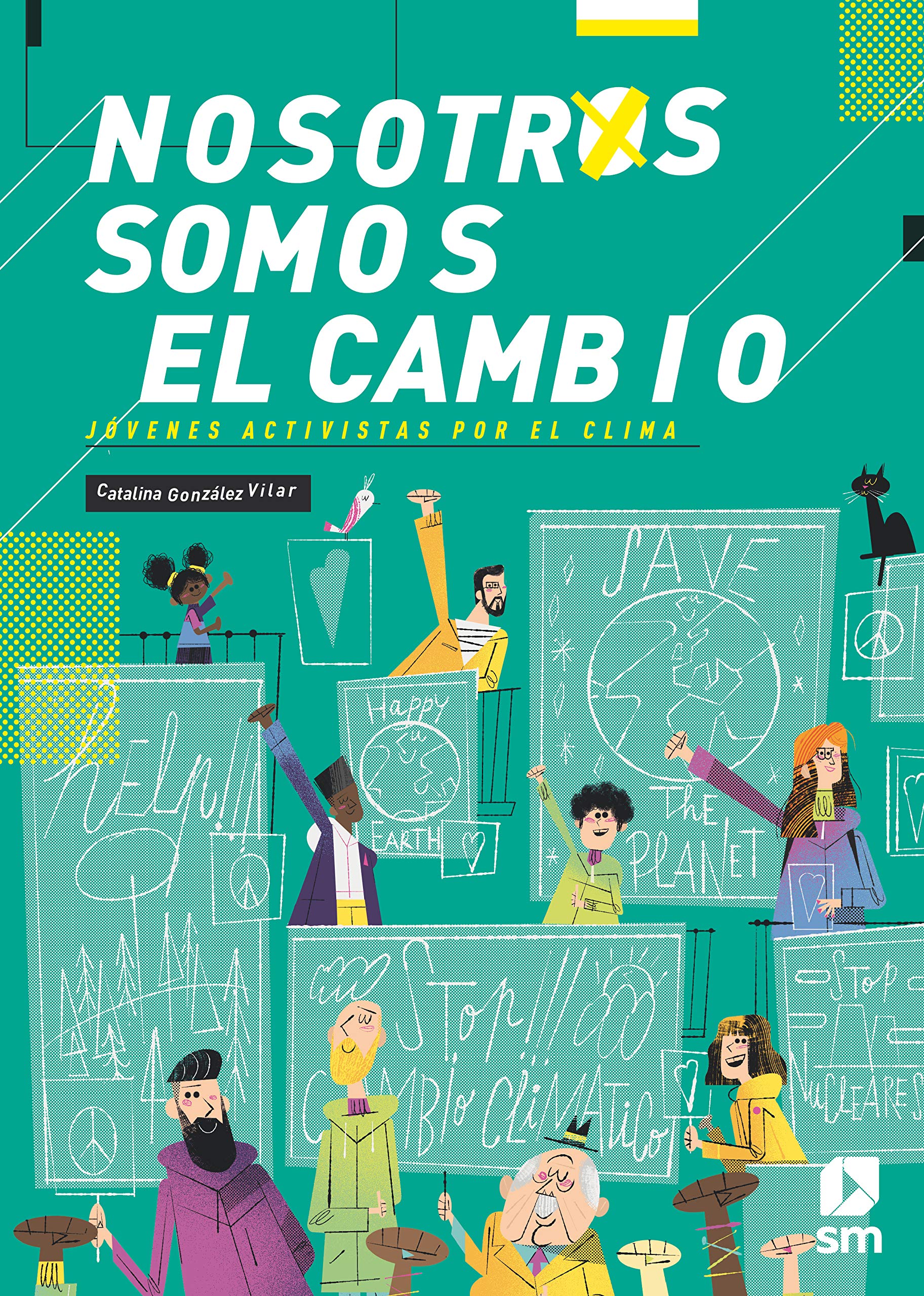 Nosotros somos el cambio: Jóvenes activistas por el clima Natural Sciences