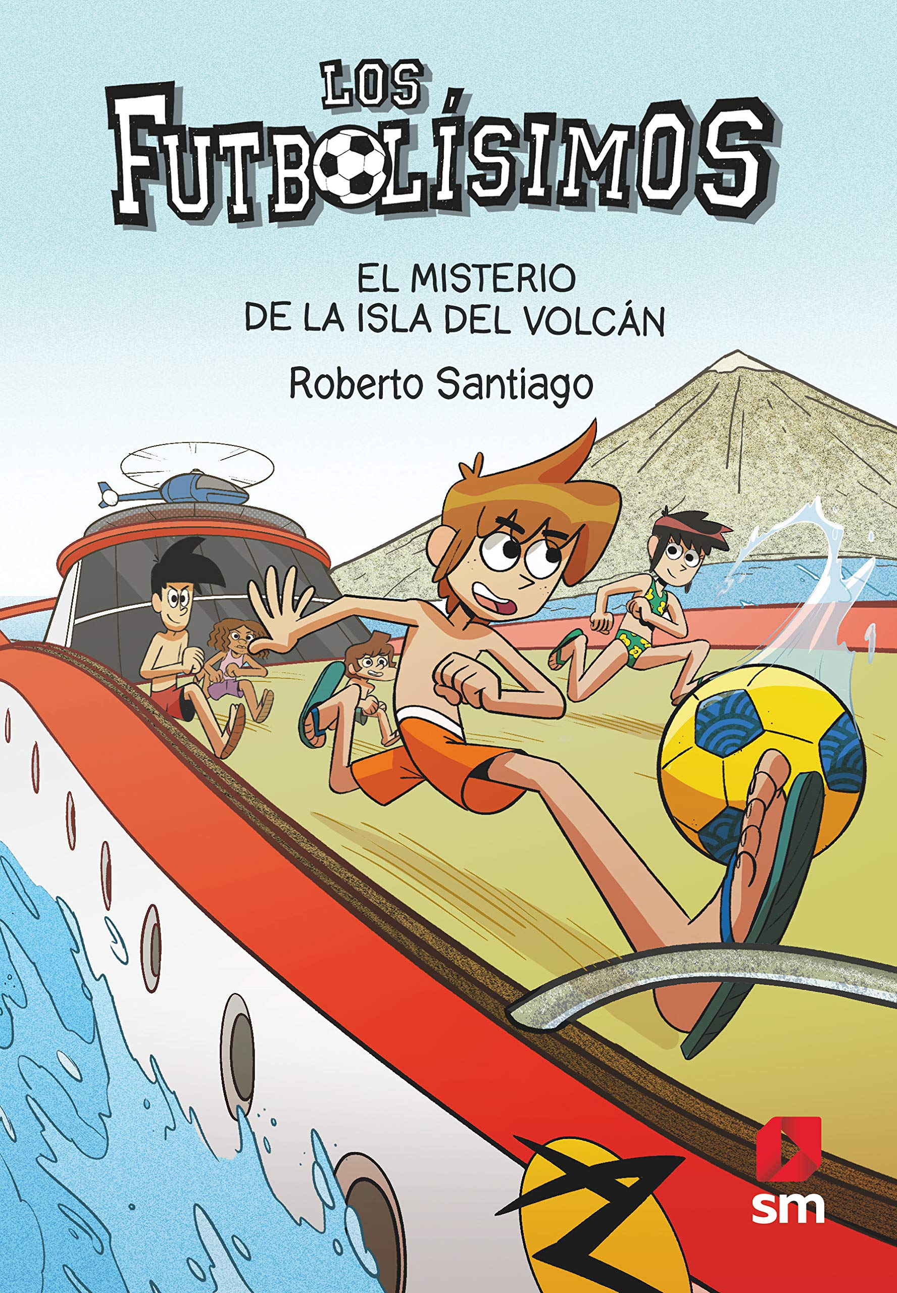 Los Futbolísimos 18: El misterio de la isla del volcán: El misterio de la isla del volcan Contemporary literature