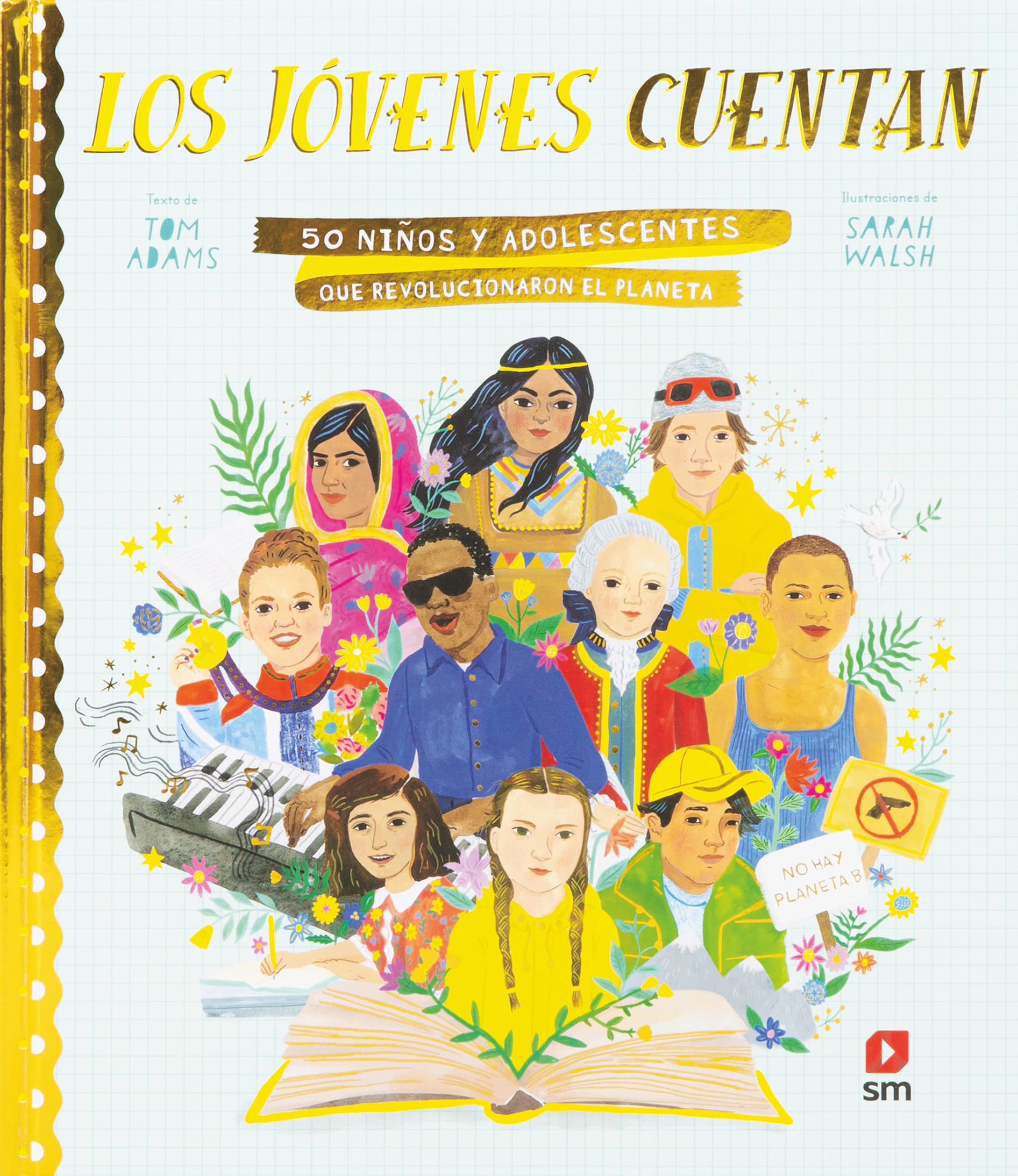 Los jóvenes cuentan: 50 niños y adolescentes que revolucionaron el planeta Non-fiction