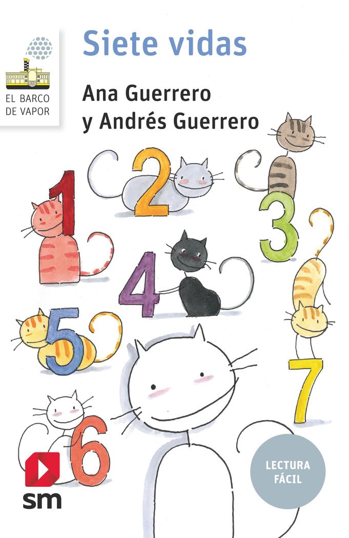 Siete vidas (Lectura Fácil) (El Barco de Vapor Blanca, Band 162) Novels & Short Stories