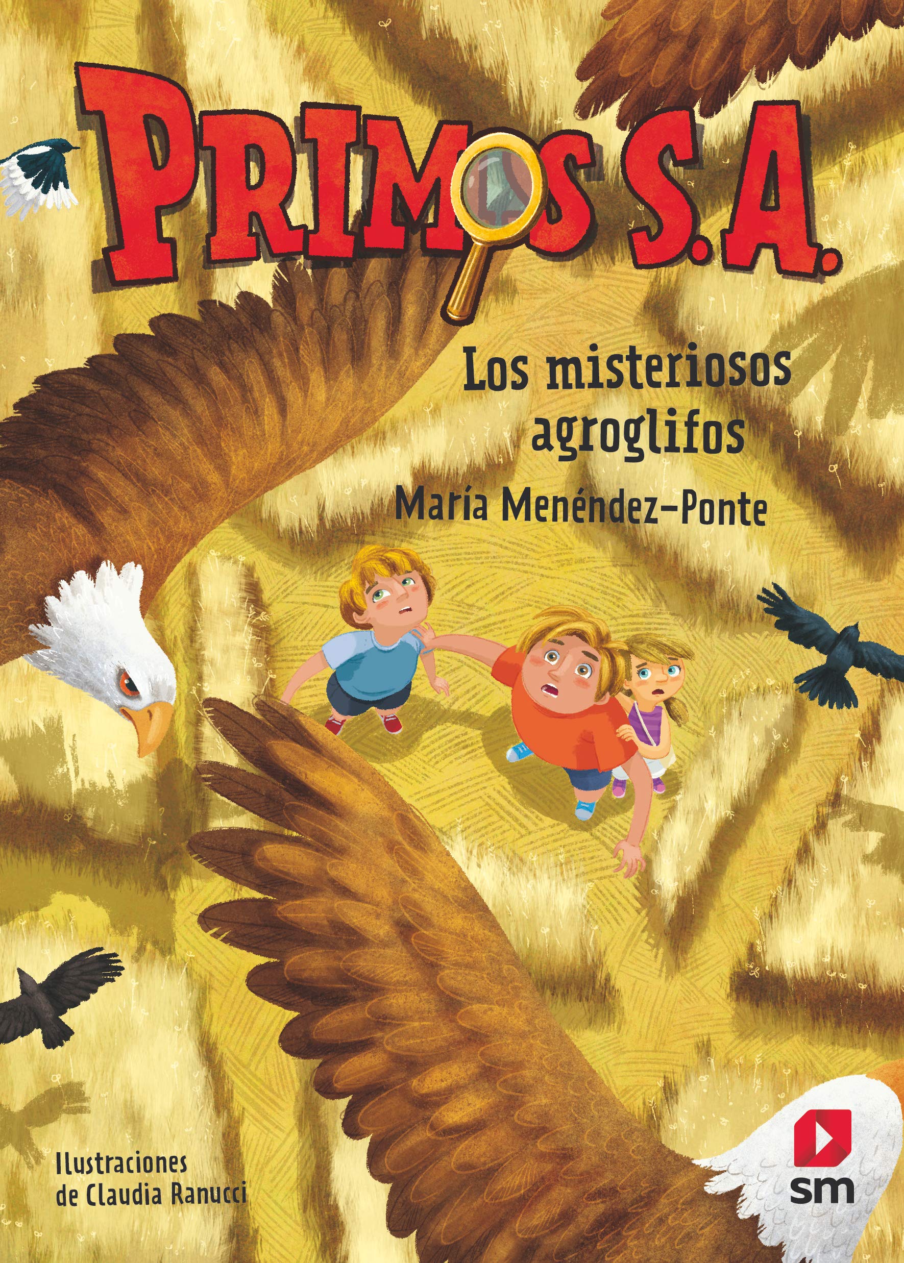 Primos S.A. 6: Los misteriosos agroglifos book