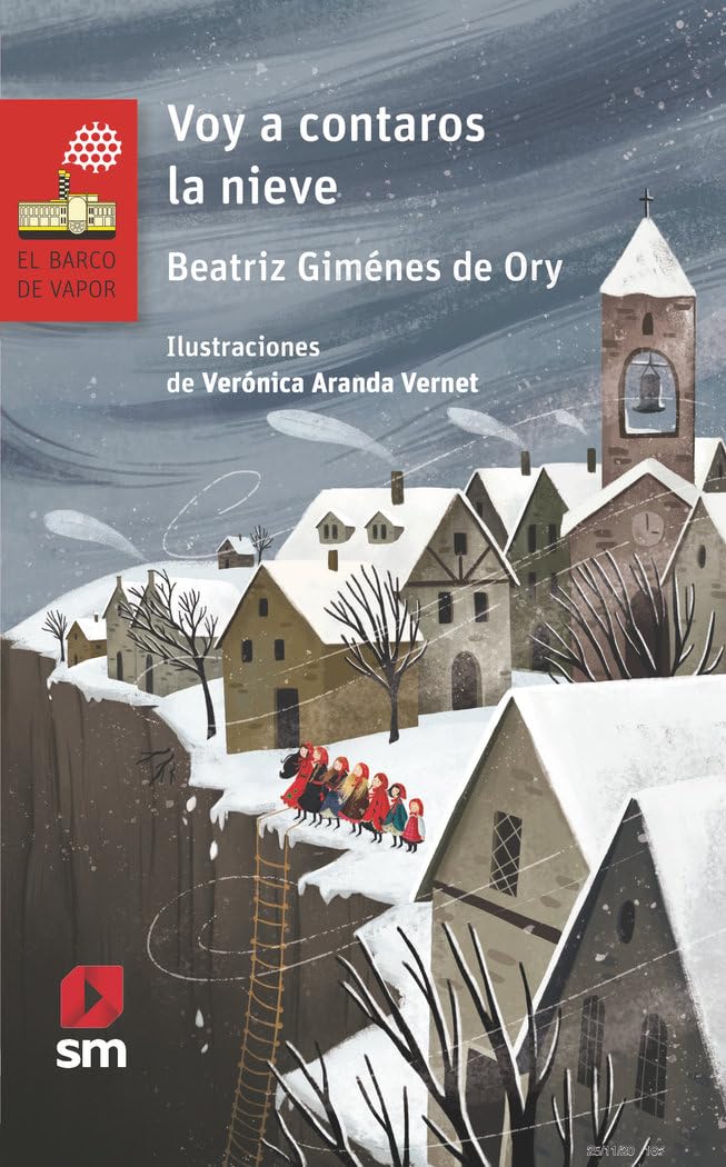 Voy a contaros la nieve: 250 (El Barco de Vapor Roja) book