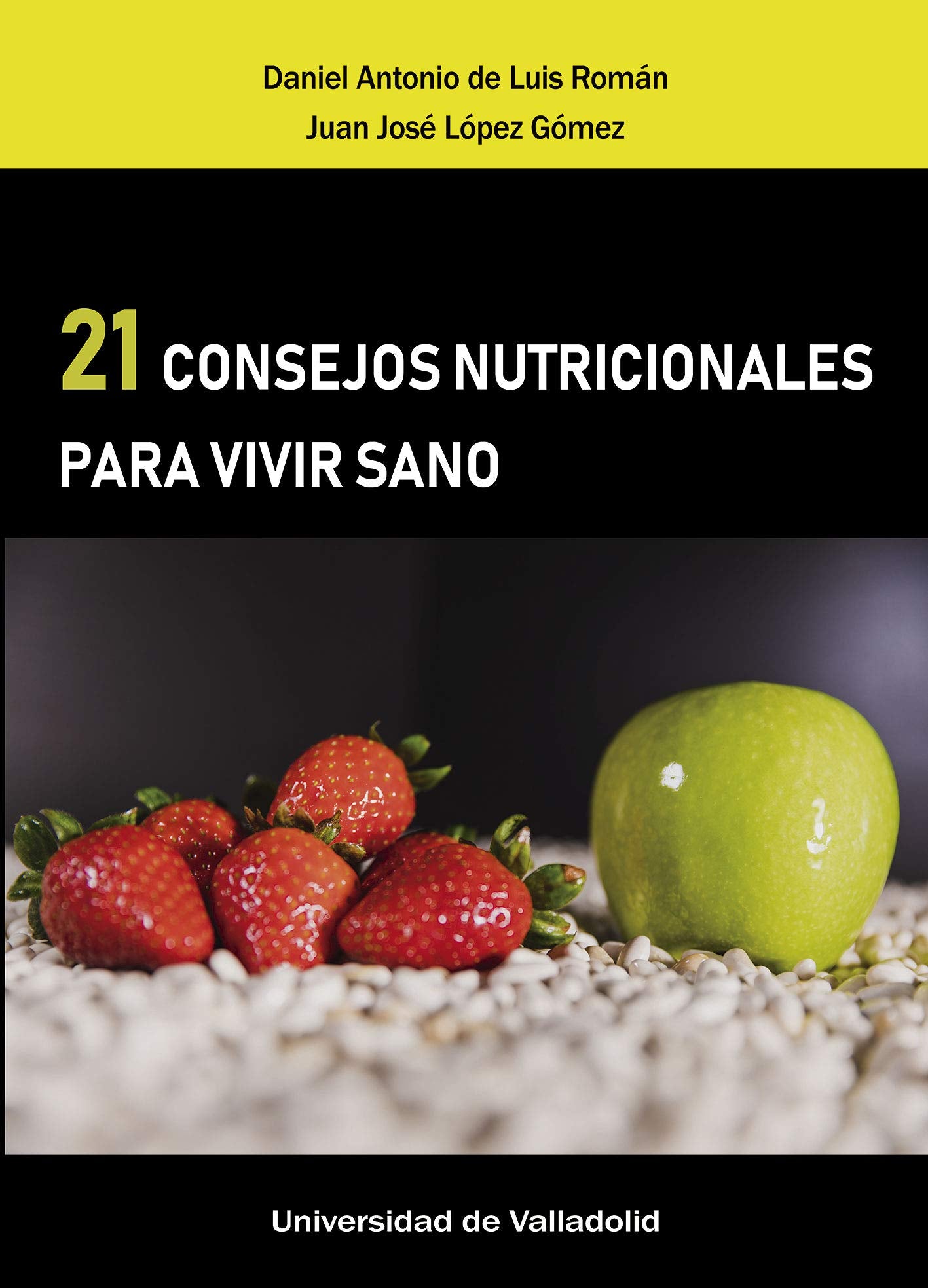 21 CONSEJOS NUTRICIONALES PARA VIVIR SANO book