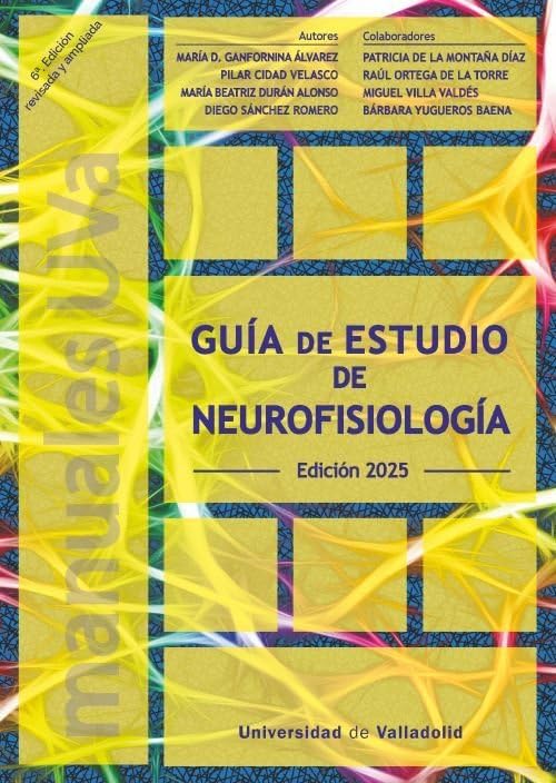 GUÍA DE ESTUDIO DE NEUROFISIOLOGÍA Medicine