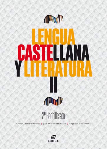 Lengua castellana y Literatura II 2º Bachillerato book