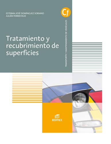 Tratamiento y recubrimiento de superficies (Ciclos Formativos) Books