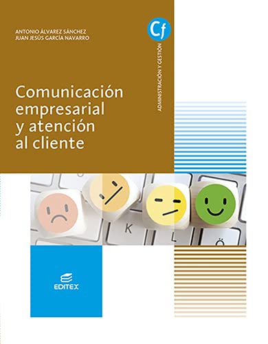 Comunicacion empresarial y atencion al cliente (Ciclos Formativos) book