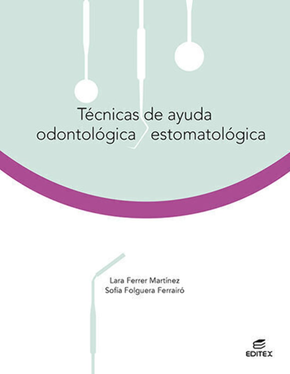 Técnicas de ayuda odontológica/estomatológica book