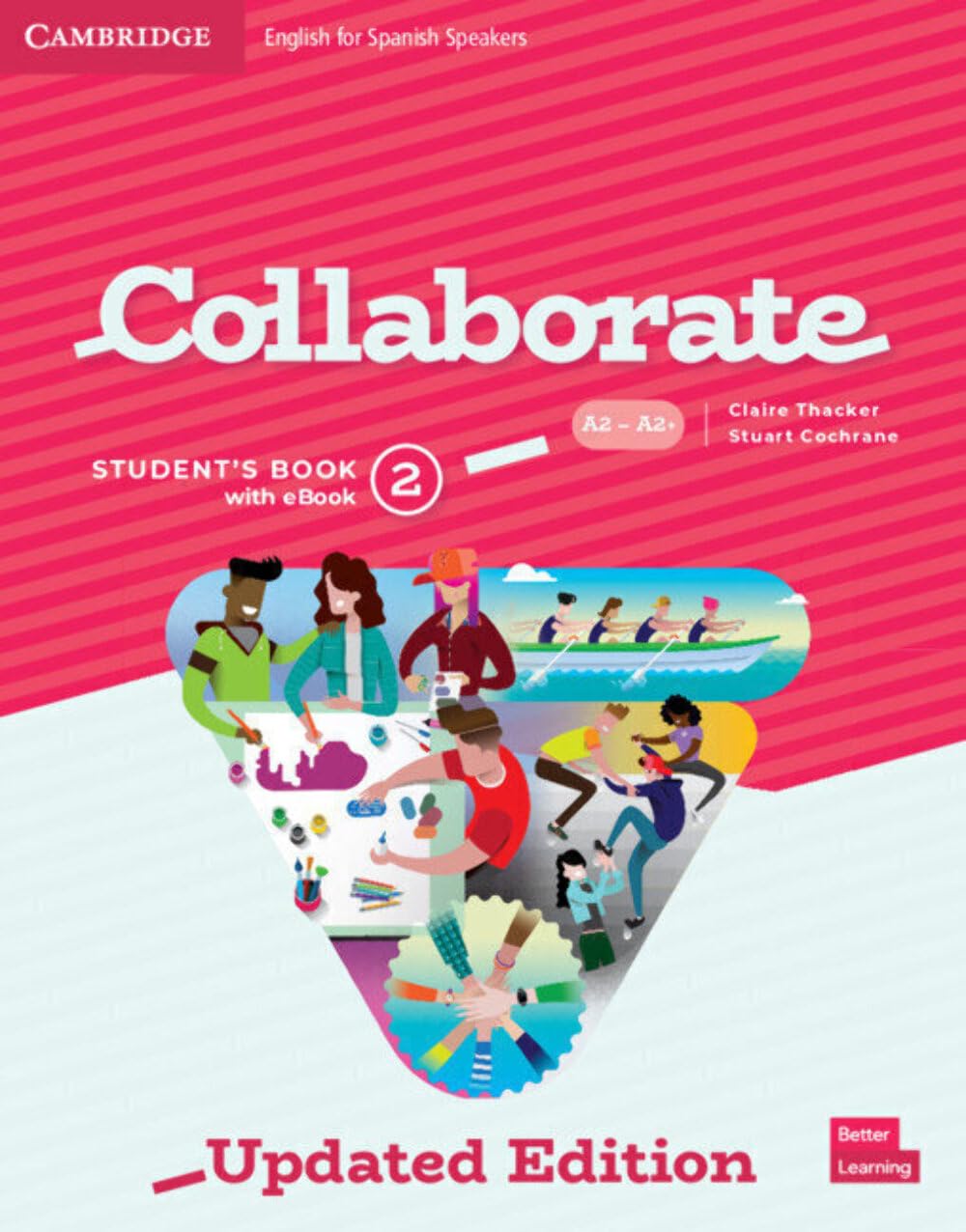 Collaborate English for Spanish Speakers Updated Level 2 Student's Book with eBook Professional & Reference Books