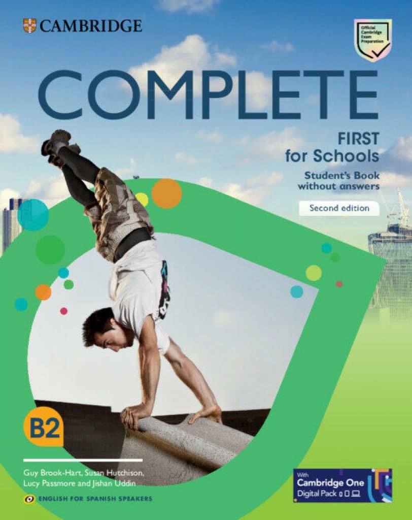 Complete First for Schools for Spanish Speakers Second edition Student's Book without answers with Digital Pack Foreign Languages ​​& Dictionaries