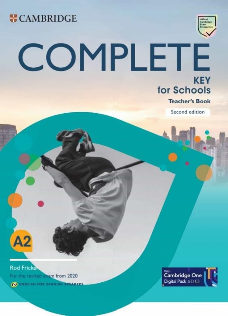 Complete Key for Schools English for Spanish Speakers Teacher`s Book with Digita book