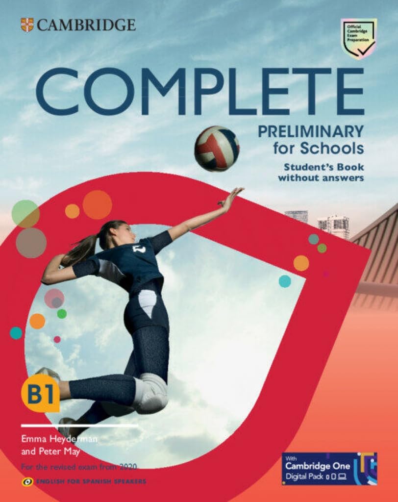 Complete Preliminary for Schools English for Spanish Speakers Student's Book without answers with Digital Pack book