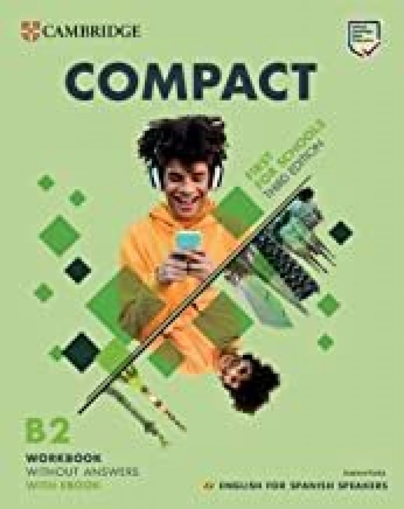 Compact First for Schools Third edition English for Spanish Speakers Workbook without answers with eBook Foreign Languages ​​& Dictionaries