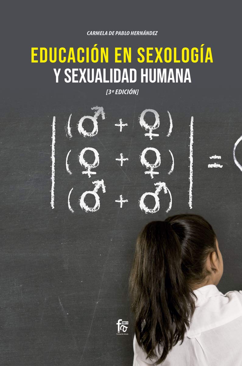 EDUCACIÓN EN SEXOLOGÍA Y SEXUALIDAD HUMANA- 3º EDICIÓN Partnership & Love