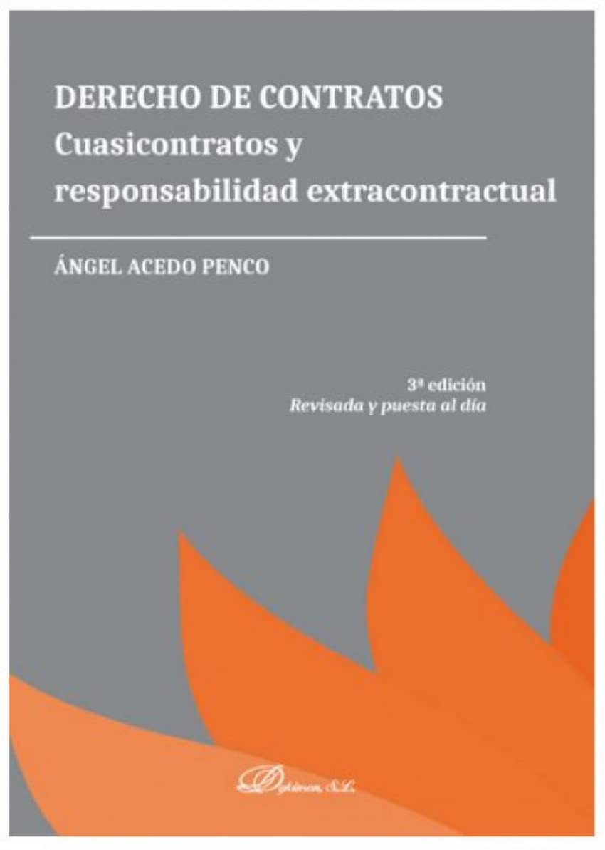 Derecho de contratos: Cuasicontratos y responsabilidad extracontractual book