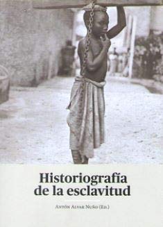 Historiografía de la esclavitud Social Sciences