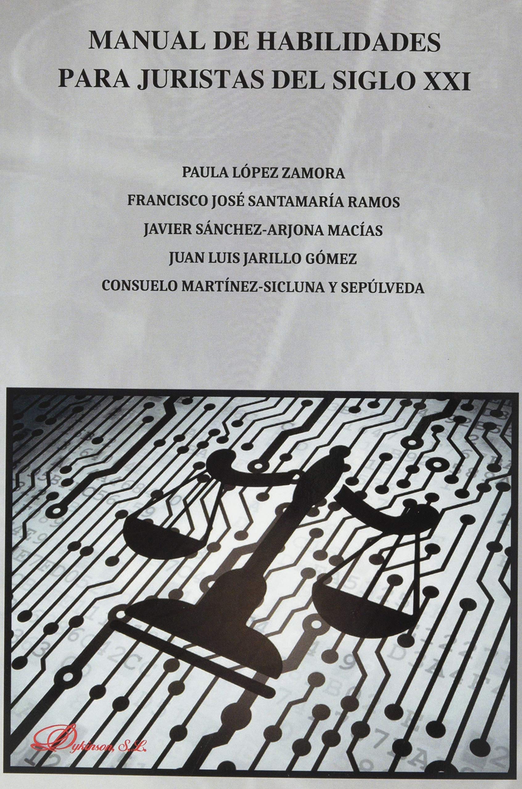 Manual de habilidades para juristas del siglo XXI book