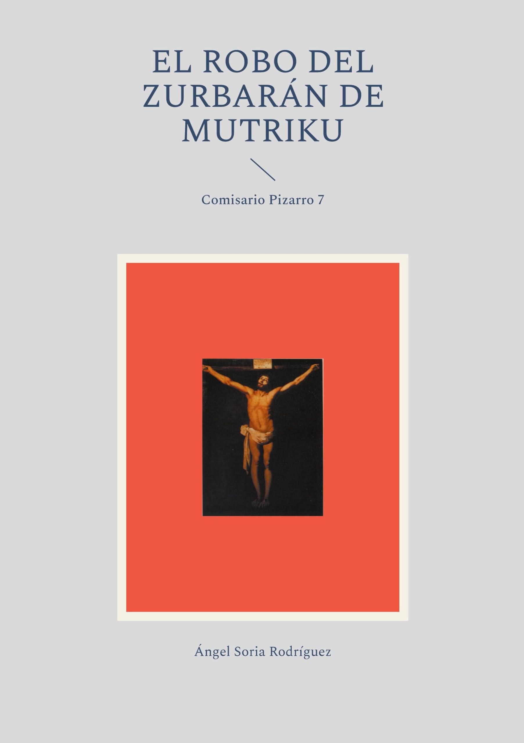 El robo del Zurbarán de Mutriku Contemporary literature