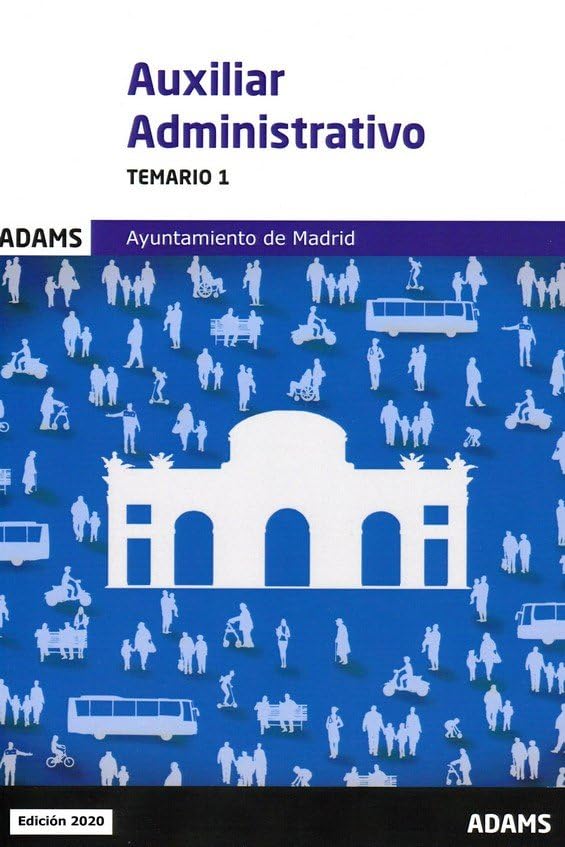 Temario 1 Auxiliares Administrativos Ayuntamiento de Madrid book