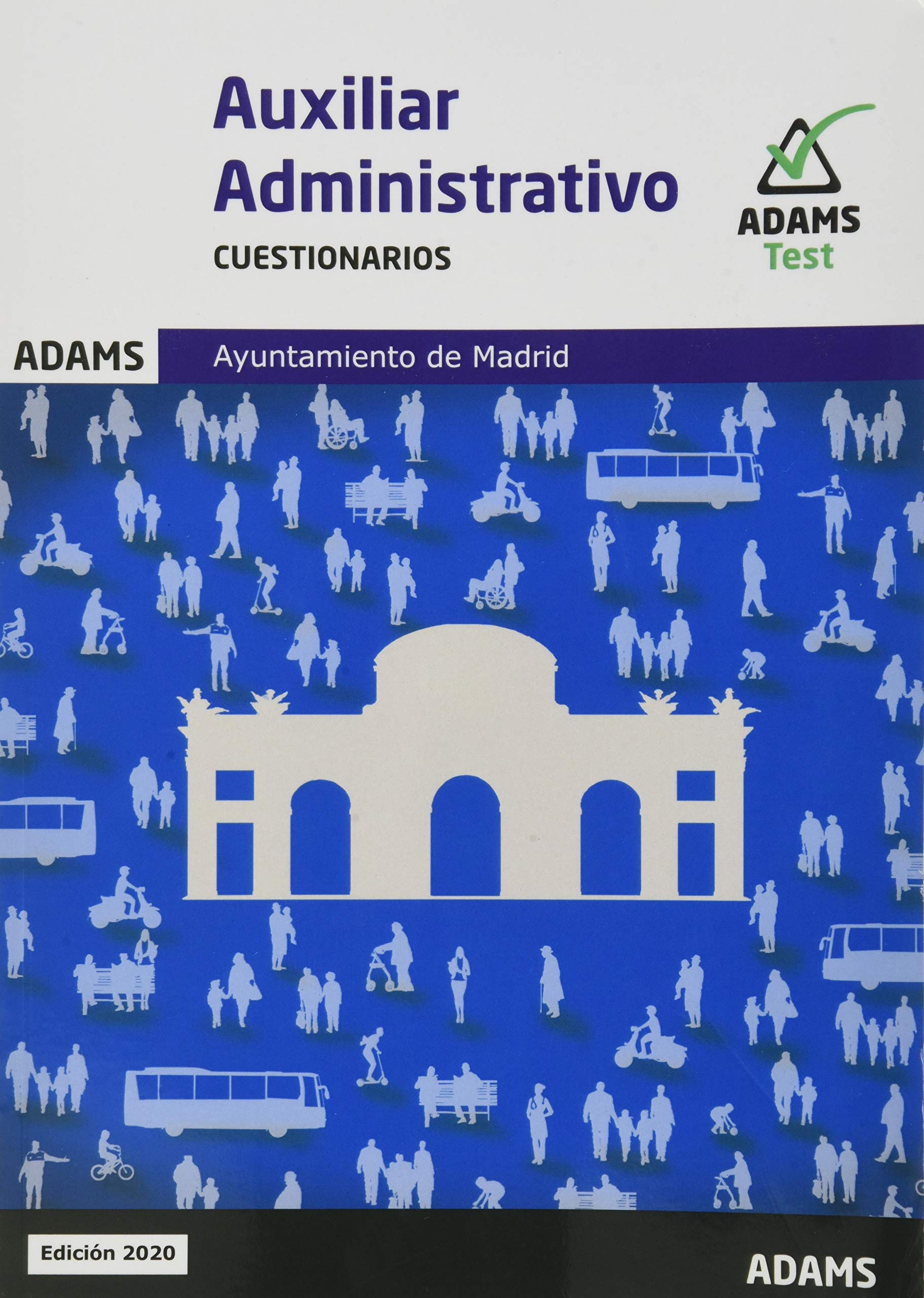 Cuestionarios Auxiliares Administrativos Ayuntamiento de Madrid book