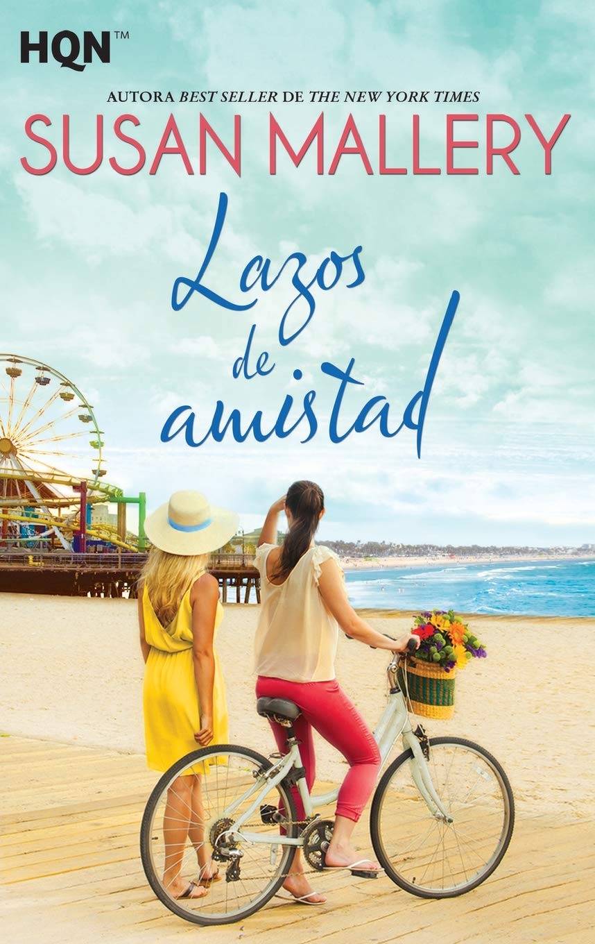 Lazos de amistad (HQN, Band 193) Contemporary literature