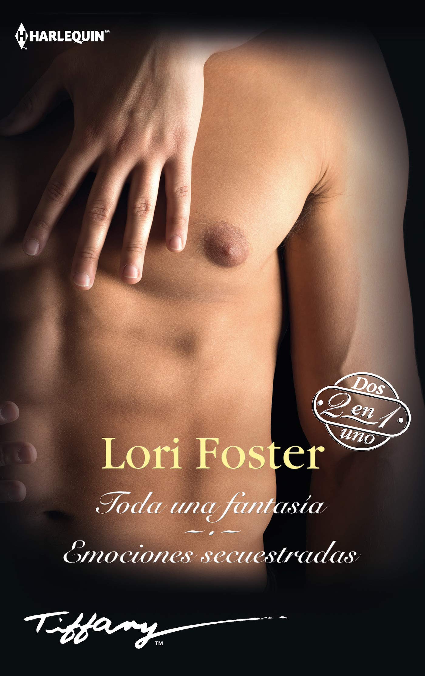Toda una fantasía; Emociones secuestradas (TIFFANY, Band 128) Contemporary literature