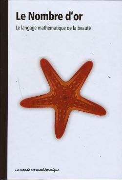 LE NOMBRE D'OR.LE LANGAGE MATHEMATIQUE DE LA BEAUTE book