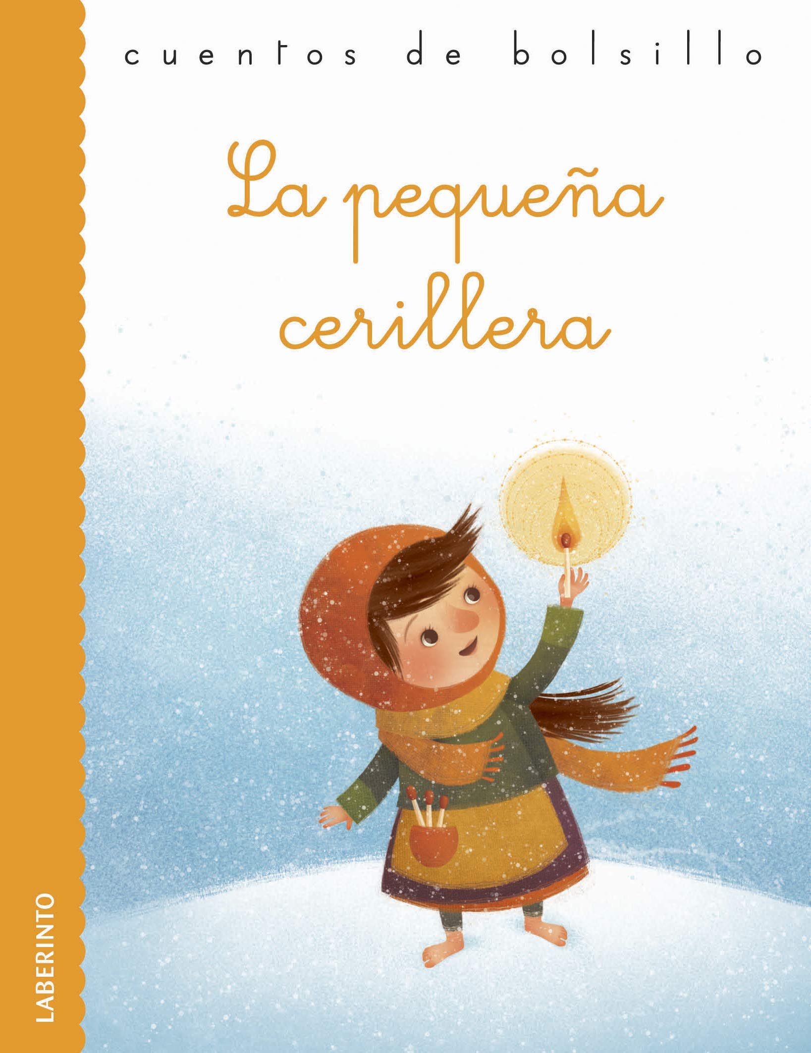 La pequeña cerillera (Cuentos de bolsillo, Band 41) Novels & Short Stories