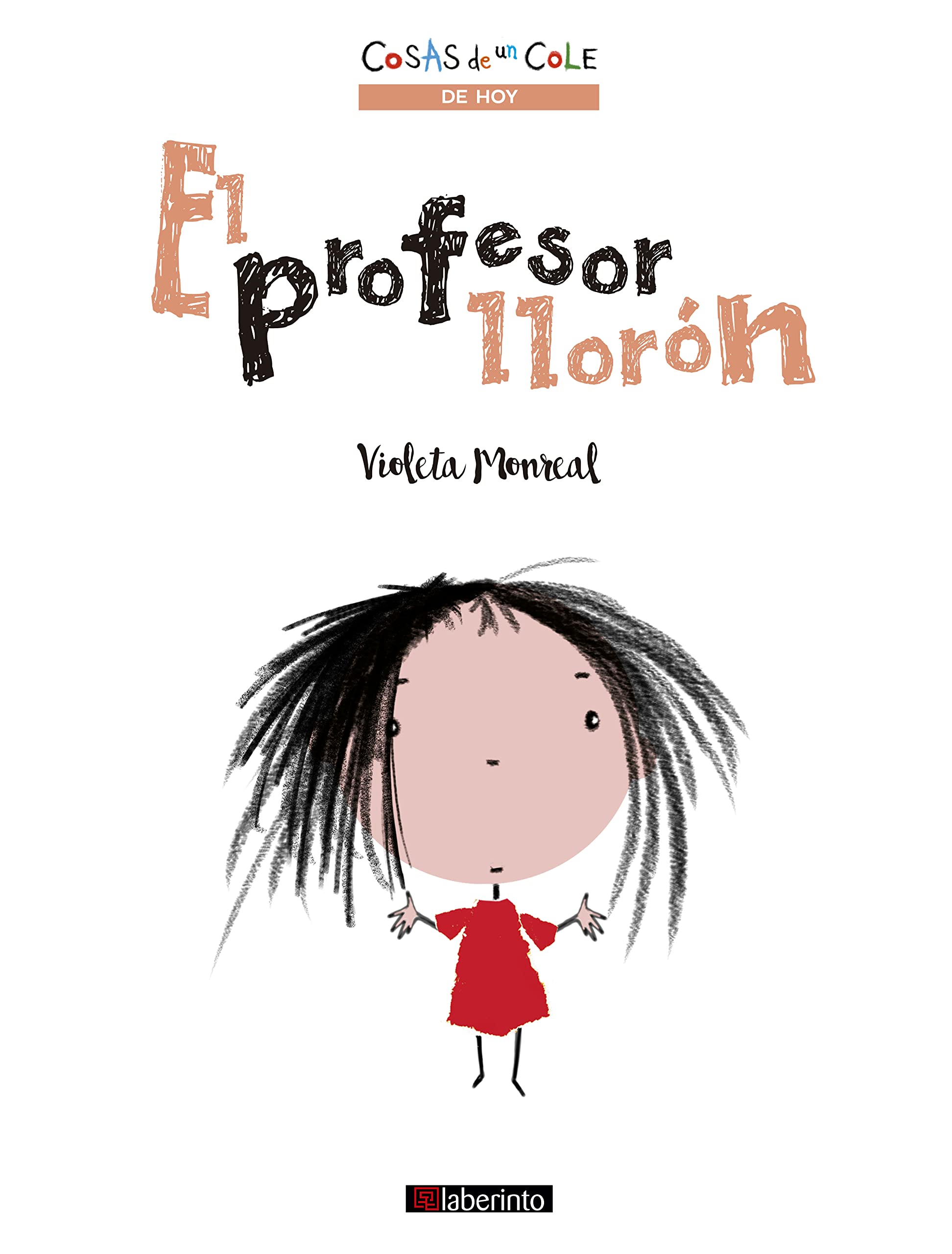 El profesor llorón (Cosas de un cole, Band 2) Novels & Short Stories
