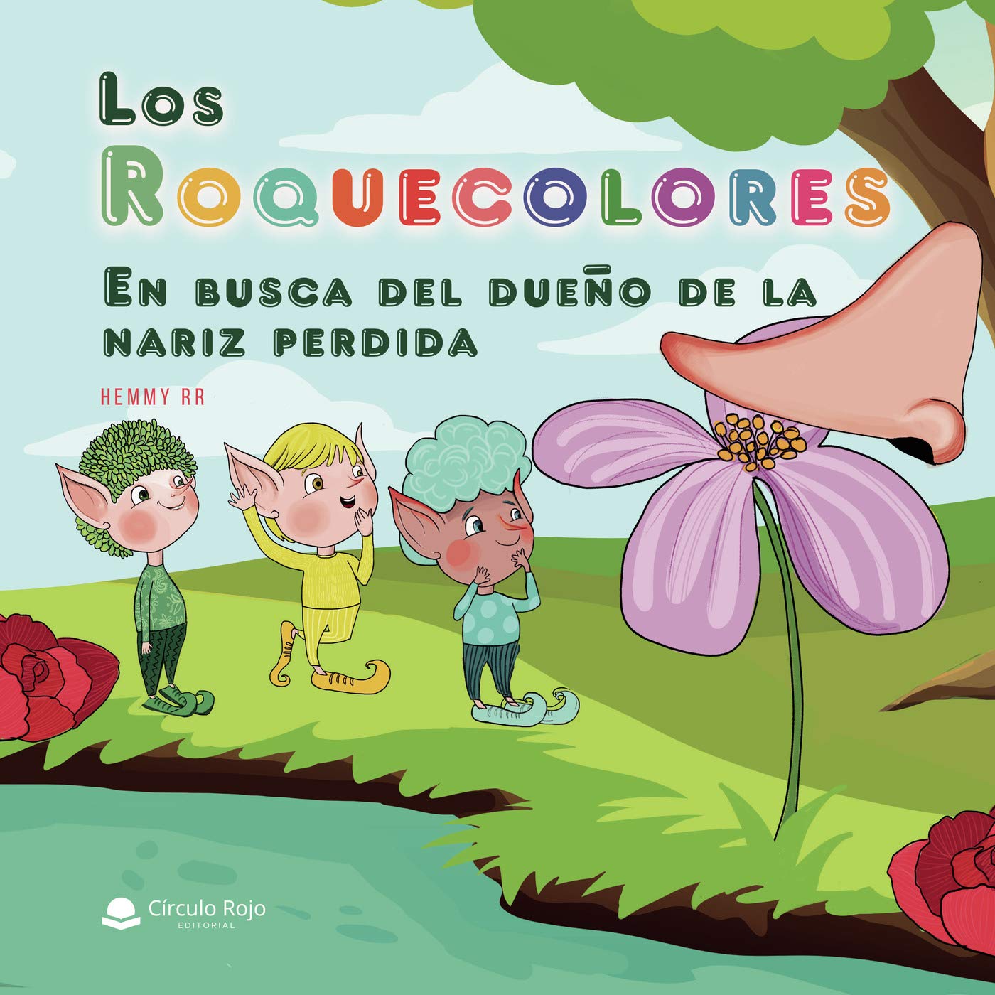 Los Roquecolores. En busca del dueño de la nariz perdida Novels & Short Stories