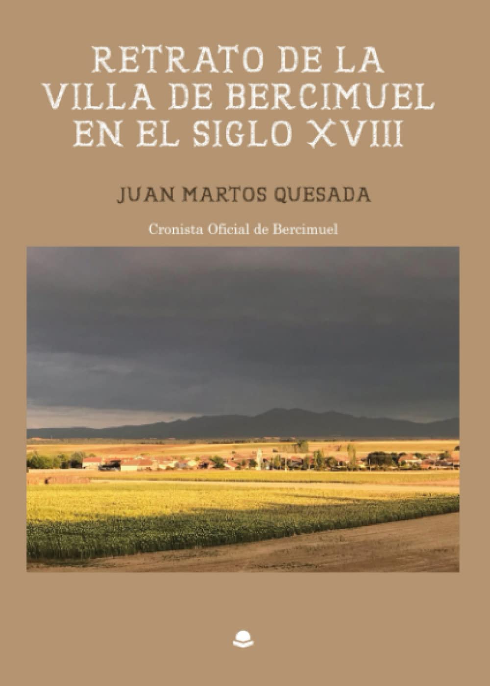 Retrato de la villa de Bercimuel en el siglo XVIII Politics & History
