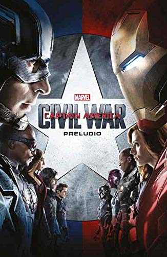 Capitan America Civil war: PRELUDIO (MARVEL CINEMATIC) book