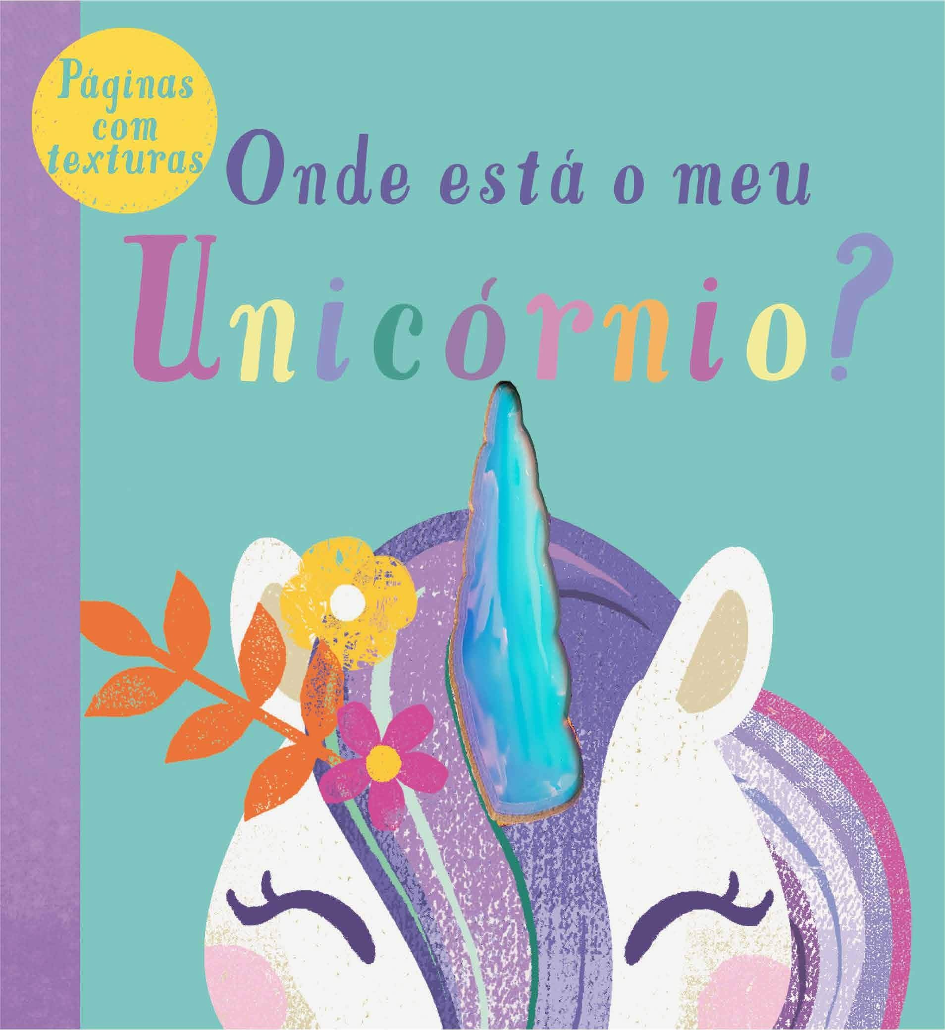 ONDE ESTÁ O MEU UNICÓRNIO? book