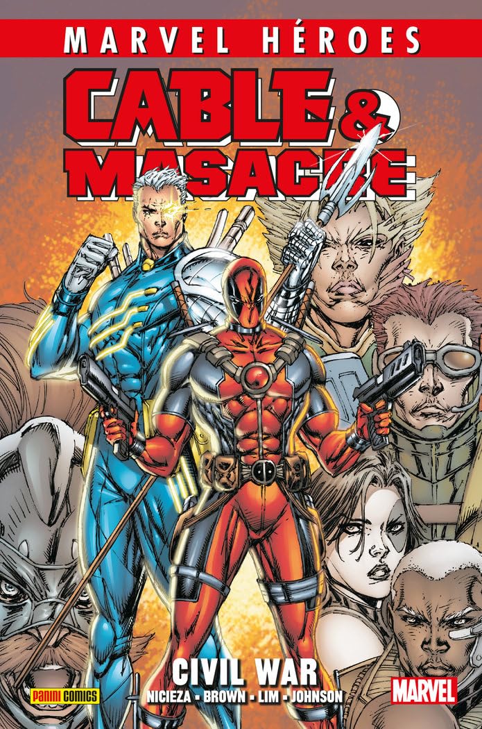 Marvel Héroes. Cable Y Masacre 2. Civil War: CIVIL WAR book