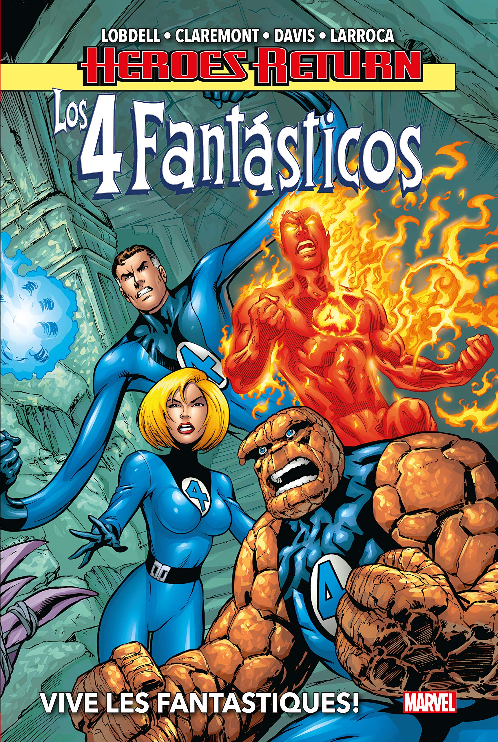 Héroes return los 4 fantásticos. vive la fastastique! Superheroes
