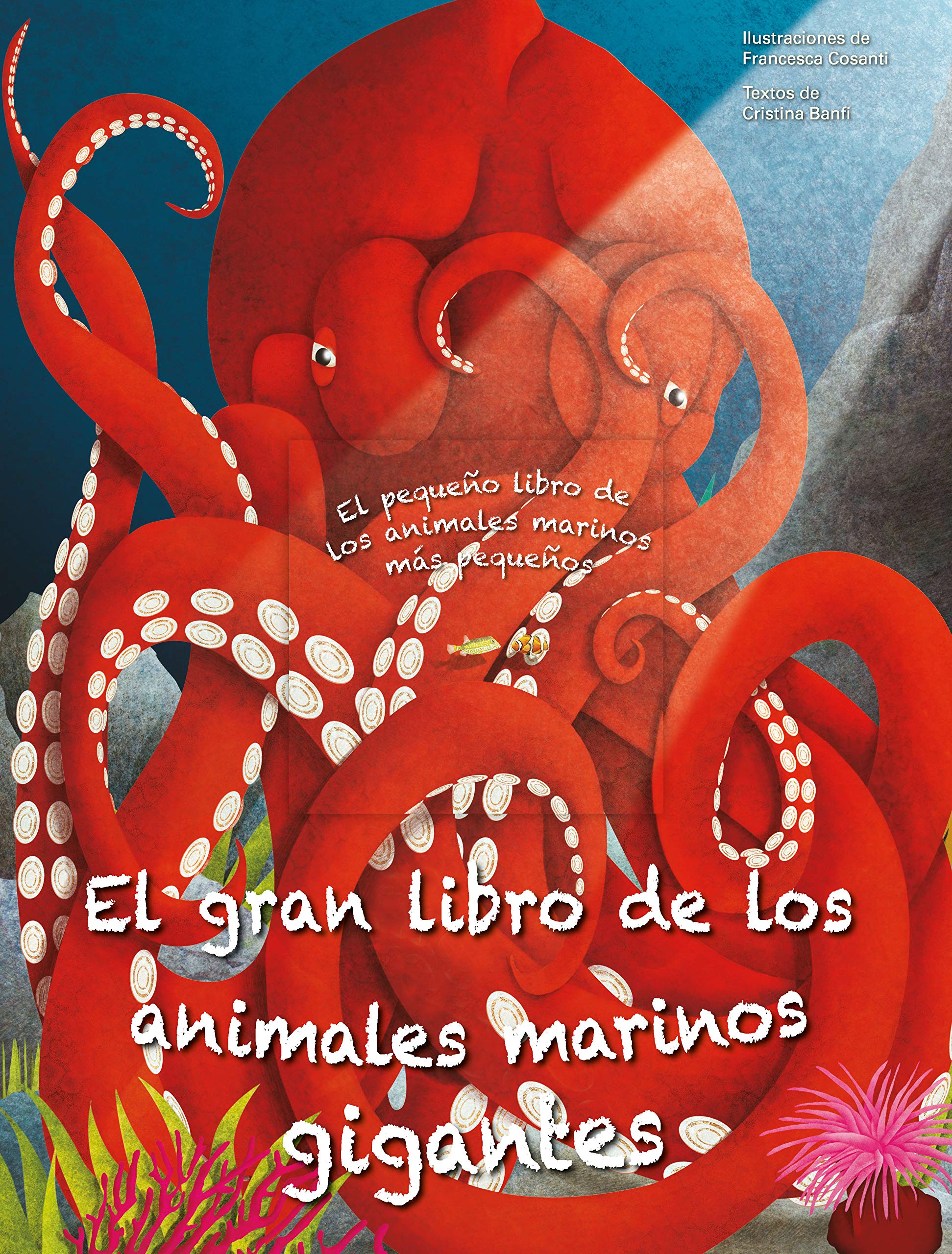 EL GRAN LIBRO DE LOS ANIMALES MARINOS GIGANTES book