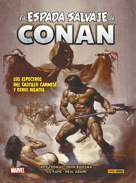 LA ESPADA SALVAJE DE CONAN 5. LOS ESPECTROS DEL CASTILLO CARMES? Y OTR Superheroes