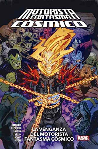 100 % marvel hc. la venganza del motorista fantasma cósmico book