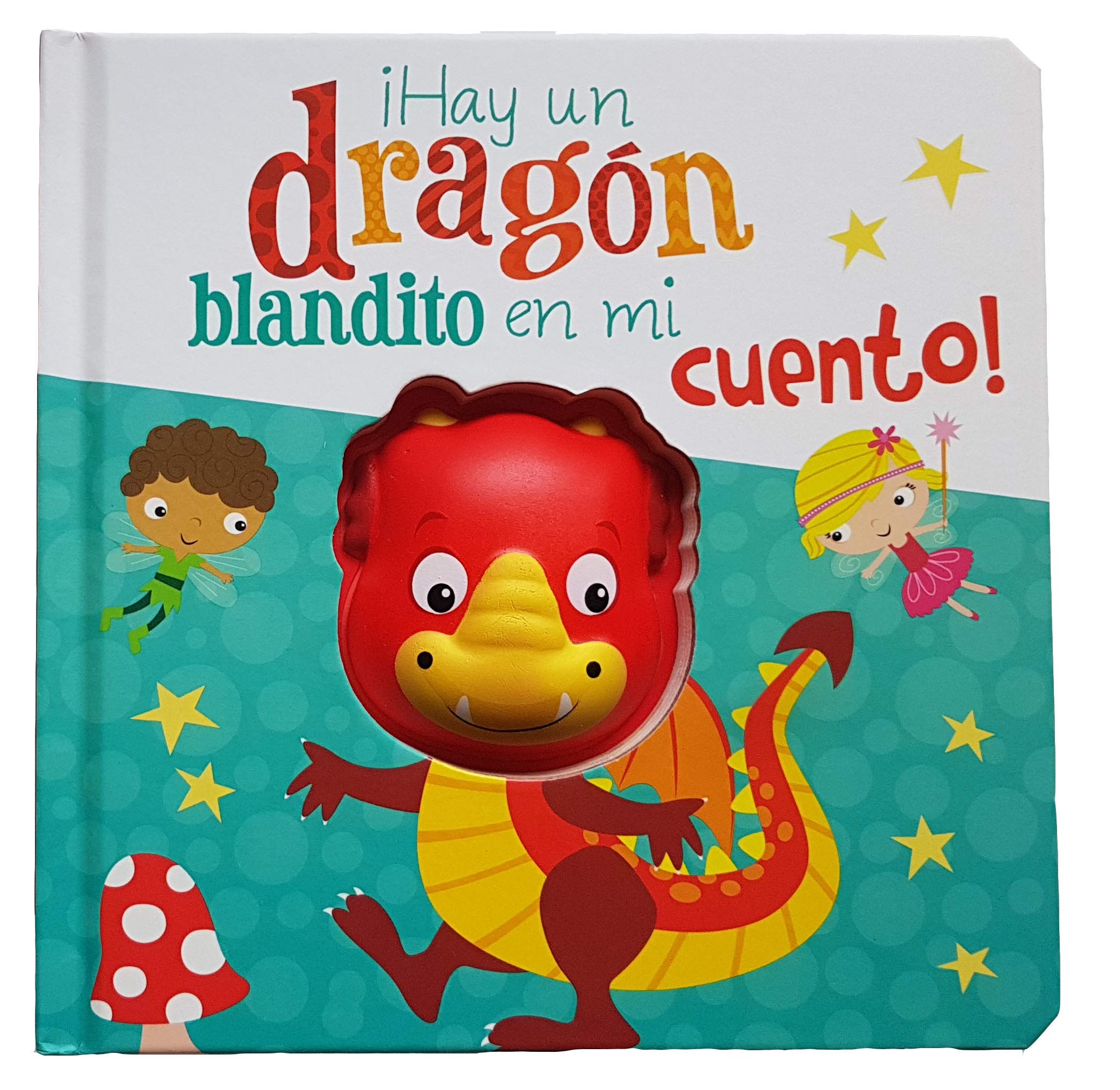 ¡HAY UN DRAGÓN BLANDITO EN MI CUENTO! book