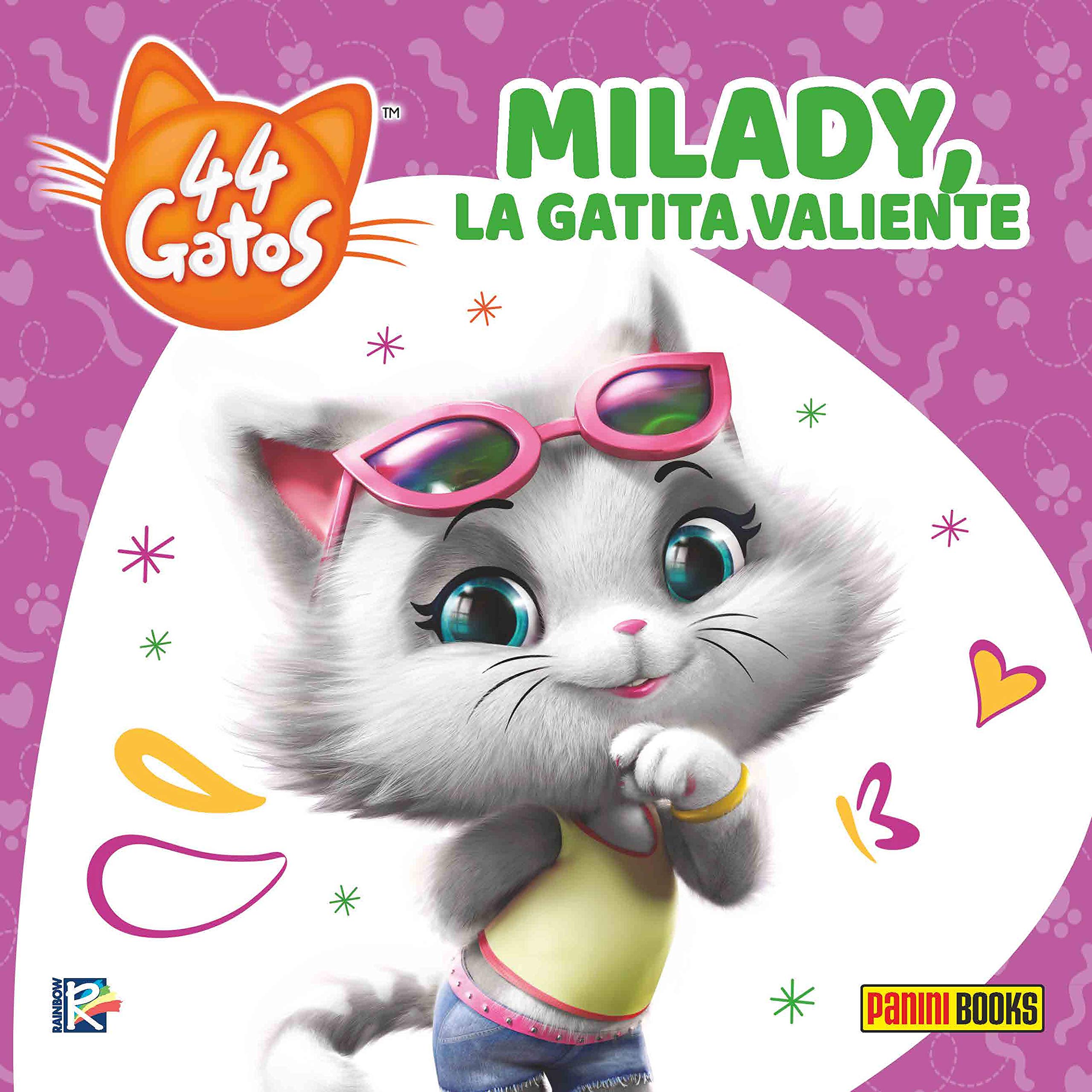 44 GATOS. MILADY, LA GATITA VALIENTE book