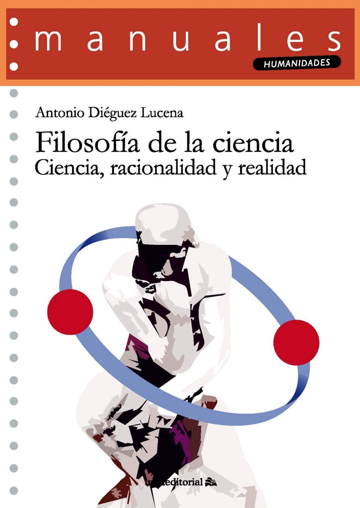 Filosofía de la ciencia: Ciencia, racionalidad y realidad (Manuales, Band 121) Books