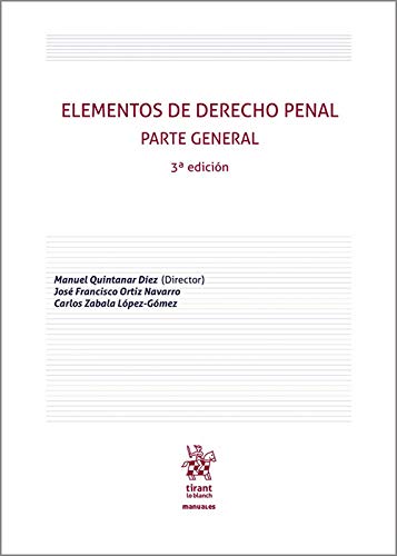 Elementos de Derecho Penal Parte General 3ª Edición 2020 (Manuales de Derecho Penal) Law