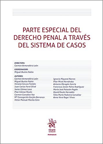 Parte Especial del Derecho Penal a Través del Sistema de Casos (Manuales de Derecho Penal) Law