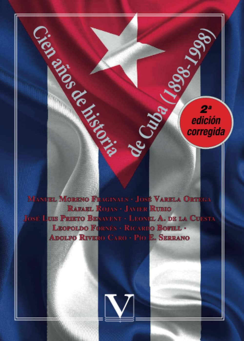 Cien años de historia de Cuba: (1898-1998) (Biblioteca Cubana, Band 1) Books