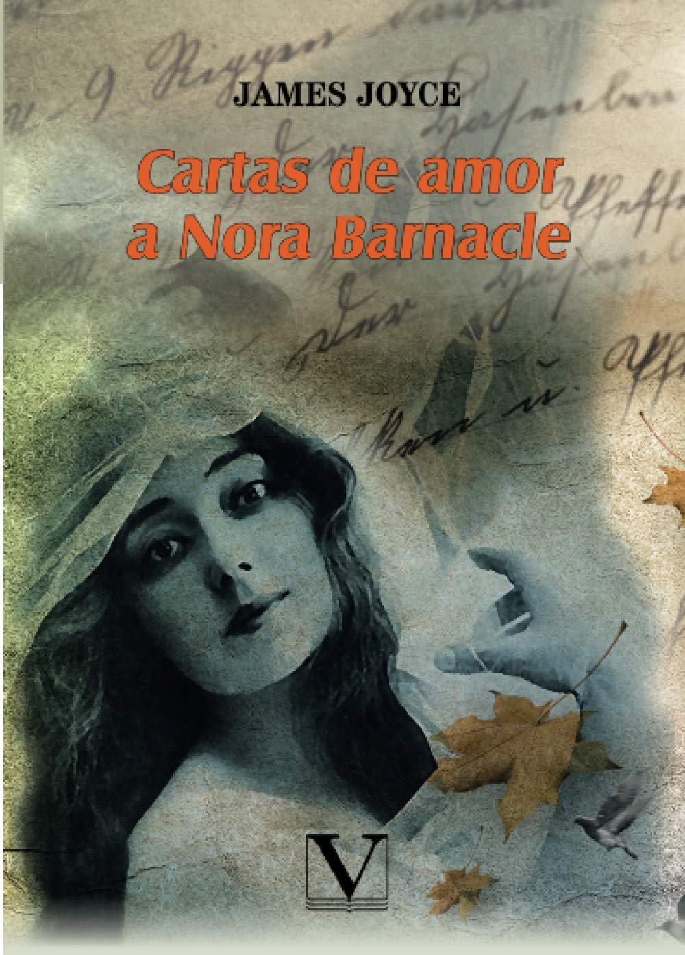 Cartas de amor a Nora Barnacle (Narrativa, Band 1) Contemporary literature