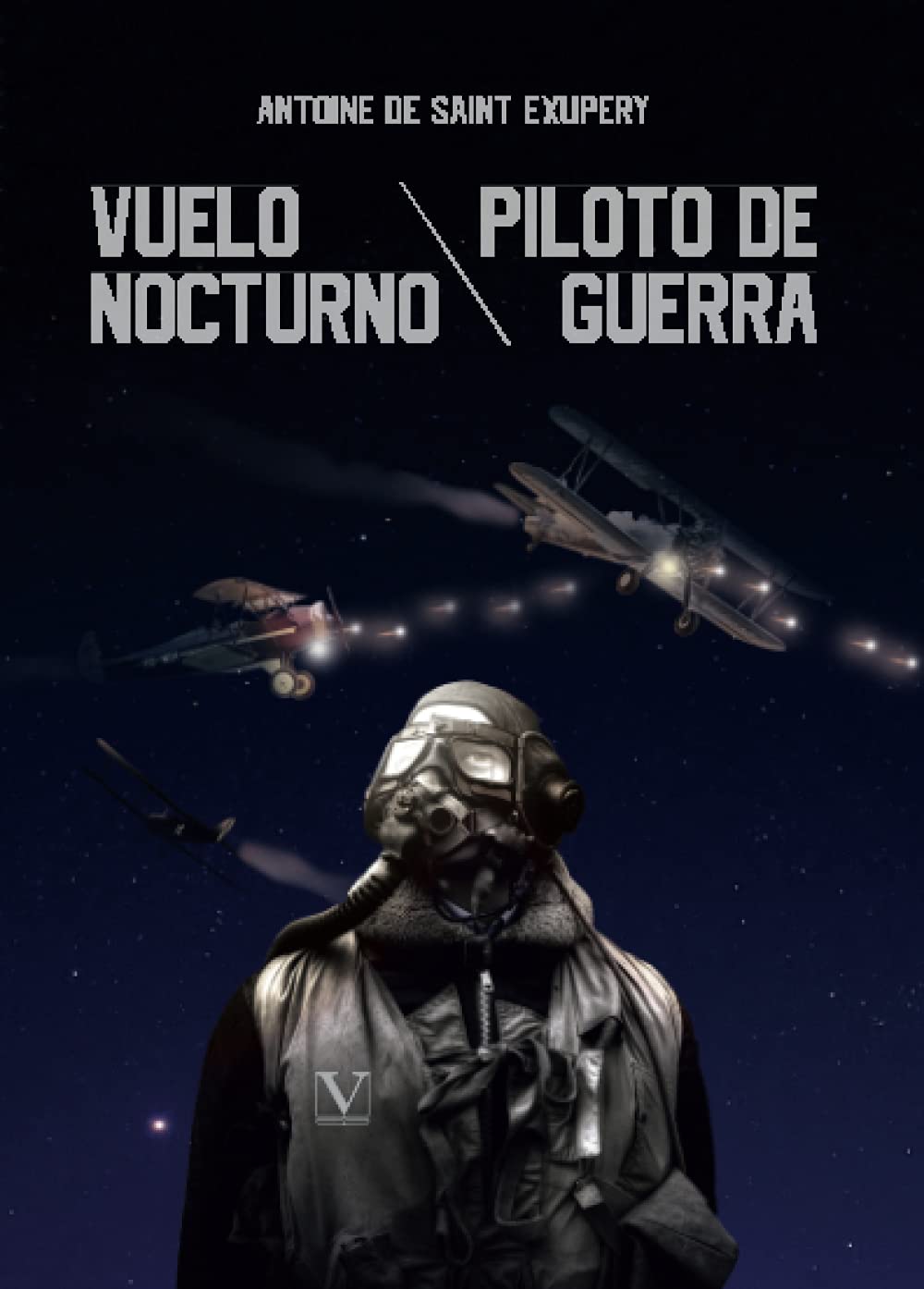 Vuelo nocturno y Piloto de guerra (Narrativa, Band 1) Personalities