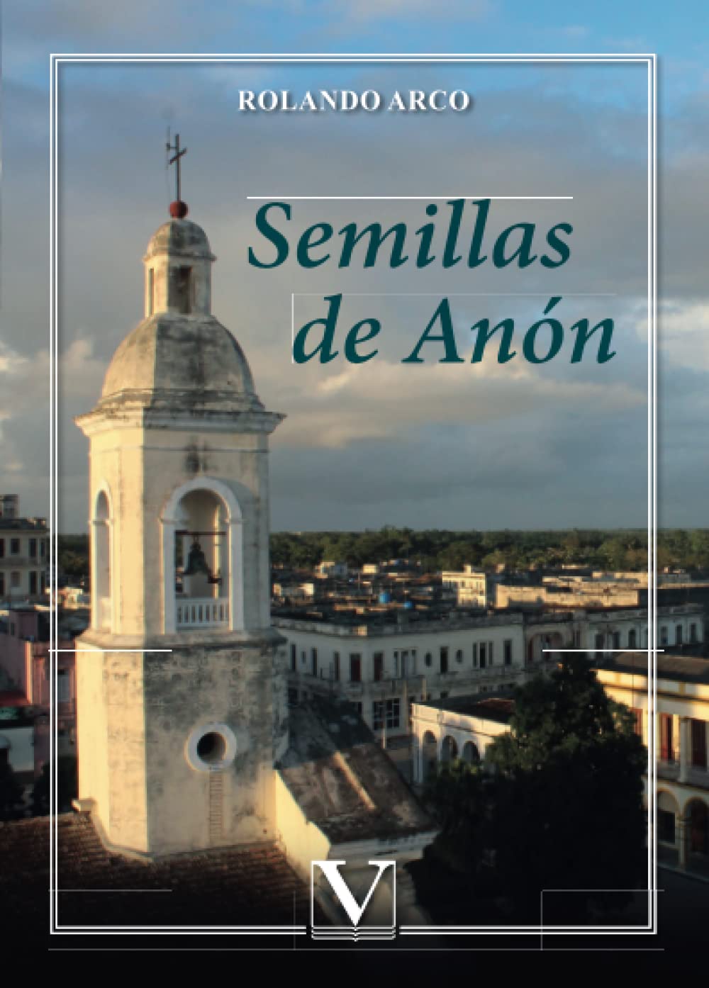 Semillas de Anón (Biblioteca Cubana, Band 1) Essays & Short Stories