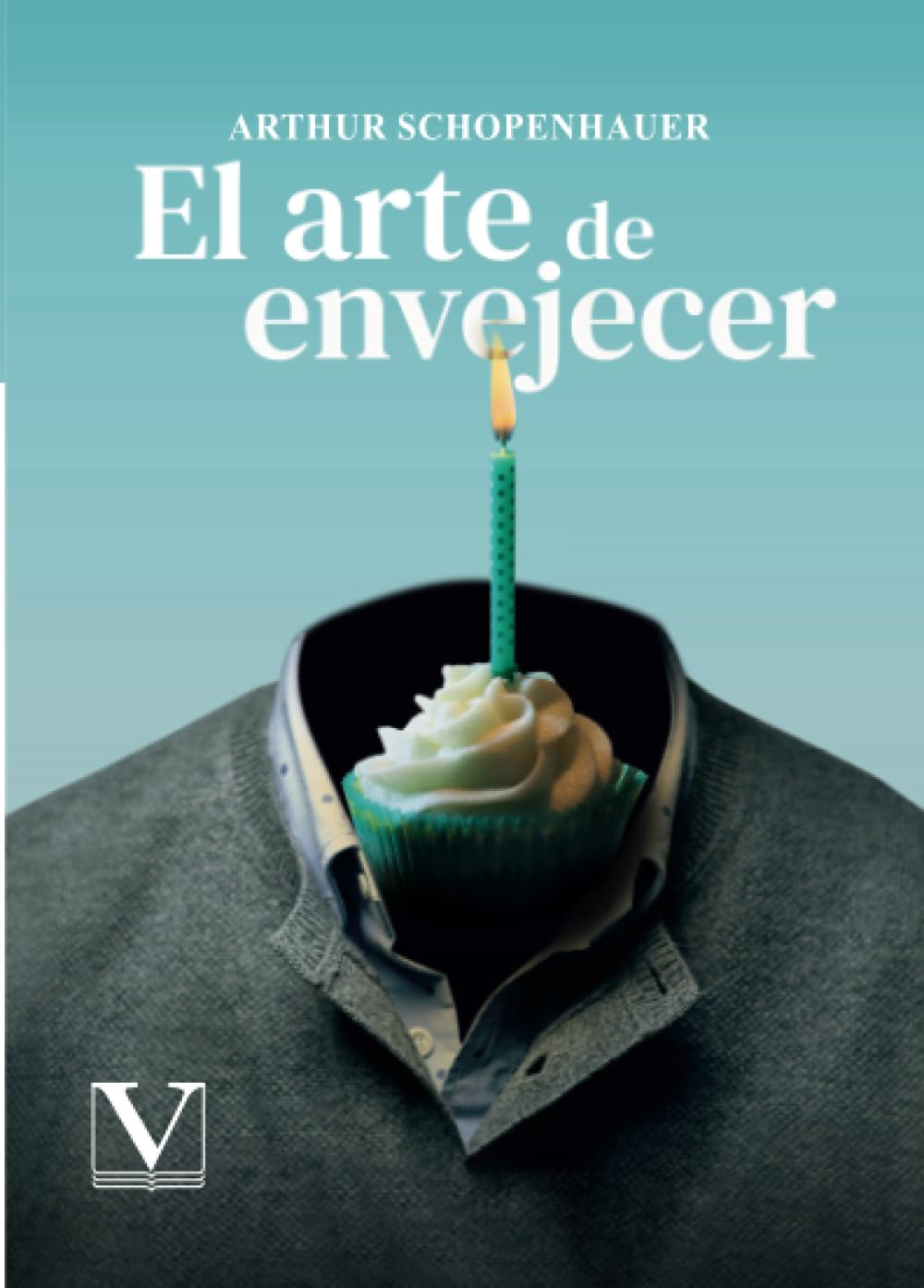 El arte de envejecer (Ensayo, Band 1) Politics & History